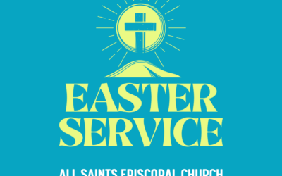 Easter Service at All Saints Episcopal Church